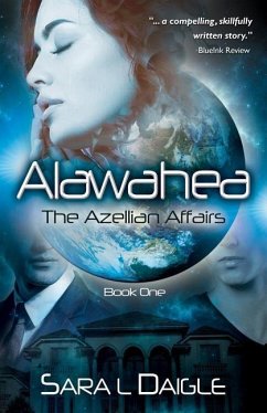 Cover Alawahea: The Azellian Affairs, Book One