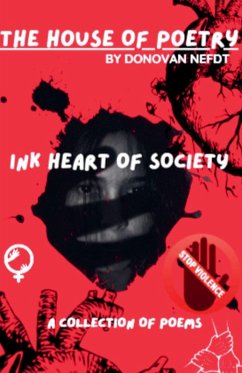 The House Of Poetry - Ink Heart Of Society - Nefdt, Donovan The House Of Poetry - Ink Heart Of Society - Nefdt, Donovan