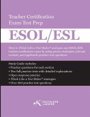 Think Like a Test Maker ESOL/ESL Teacher Certification Exam Test Prep
