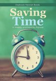 SAVING TIME - A WEEKLY & MONTH