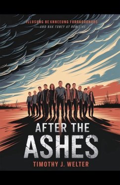 After the Ashes - Welter, Timothy