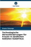 Technologische Herausforderungen für Frauen in ländlichen Gebieten Südafrikas