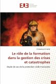 Le rôle de la formation dans la gestion des crises et catastrophes