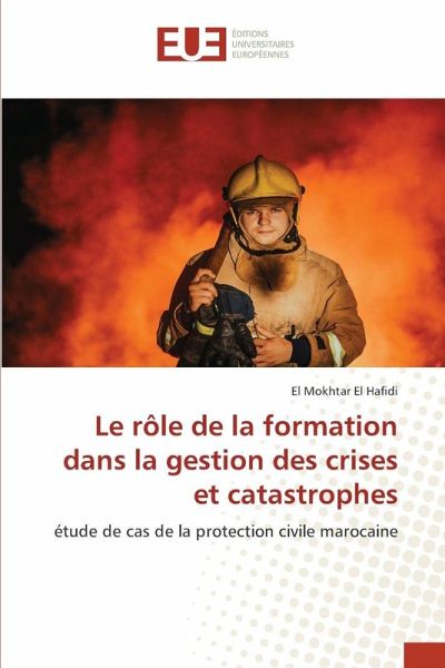 Le rôle de la formation dans la gestion des crises et catastrophes