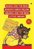 Masha And The Bear, Masha's Awful Pillow, Melesia And The Bear, Little Orphan Masha And The Bear, Masha's Awful Pillow, Melesia And The Bear, Little Orphan