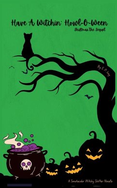 Have A Witchin' Howl-O-Ween - Icey, S. P.