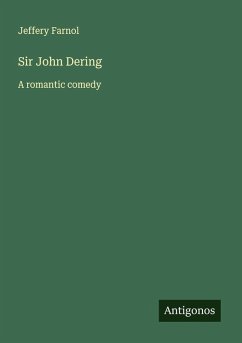 Sir John Dering - Farnol, Jeffery