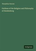 Outlines of the Religion and Philosophy of Swedenborg