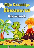 Mijn Gelukkige Dinosaurus Kleurboek Mijn Gelukkige Dinosaurus Kleurboek