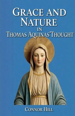 Cover Grace and Nature in Thomas Aquinas' Thought