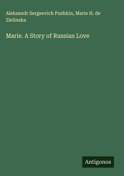 Cover Marie. A Story of Russian Love