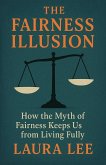 The Fairness Illusion