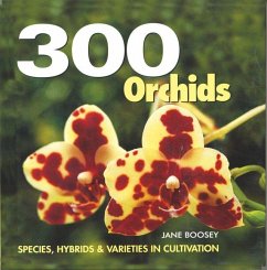 300 Orchids - Boosey, Jane 300 Orchids - Boosey, Jane