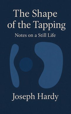 Cover The Shape of the Tapping (eBook, ePUB)