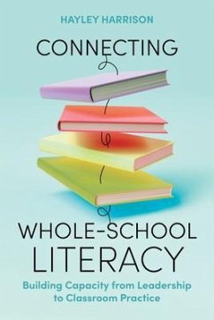 Connecting Whole-School Literacy (eBook, ePUB) - Harrison, Hayley
