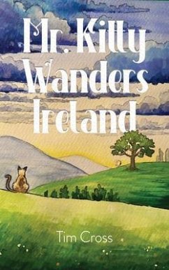 Mr. Kitty Wanders Ireland (eBook, ePUB) Cover Mr. Kitty Wanders Ireland (eBook, ePUB)