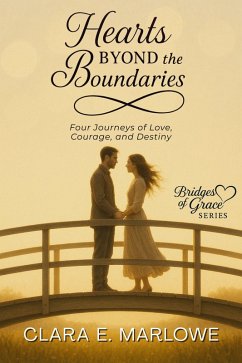 Hearts Beyond the Boundaries (eBook, ePUB) - E. Marlowe, Clara