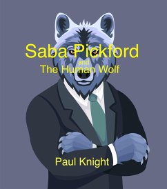 Cover Saba Pickford and the Human Wolf (eBook, ePUB)