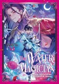The Water Magician: Arc 1 Volume 6 (eBook, ePUB)