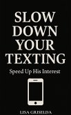 Slow down Your Texting (eBook, ePUB) Slow down Your Texting (eBook, ePUB)