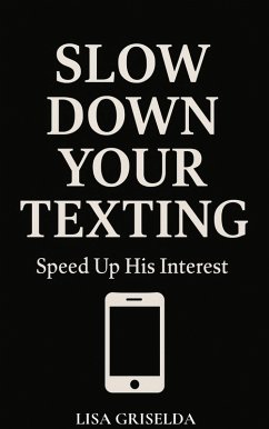 Slow down Your Texting (eBook, ePUB) Cover Slow down Your Texting (eBook, ePUB)
