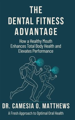 Cover The Dental Fitness Advantage (eBook, ePUB)