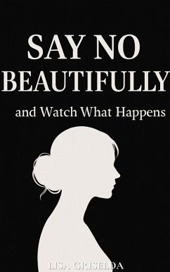 Cover Say No Beautifully (eBook, ePUB)