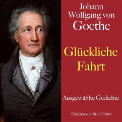 Cover Johann Wolfgang von Goethe: Glückliche Fahrt (MP3-Download)
