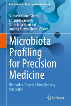 Microbiota Profiling for Precision Medicine (eBook, PDF) Microbiota Profiling for Precision Medicine (eBook, PDF)