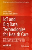 IoT and Big Data Technologies for Health Care (eBook, PDF)