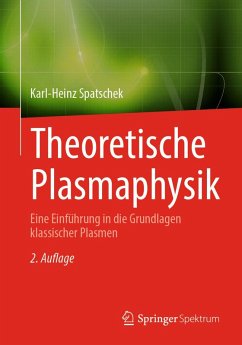 Theoretische Plasmaphysik (eBook, PDF) - Spatschek, Karl-Heinz
