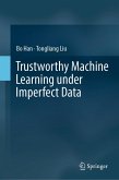 Trustworthy Machine Learning under Imperfect Data (eBook, PDF)