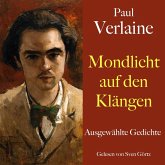 Paul Verlaine: Mondlicht auf den Klängen (MP3-Download) Paul Verlaine: Mondlicht auf den Klängen (MP3-Download)