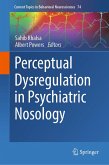 Perceptual Dysregulation in Psychiatric Nosology (eBook, PDF)