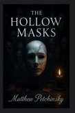 The Hollow Masks (eBook, ePUB) The Hollow Masks (eBook, ePUB)