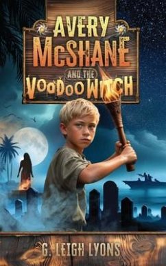 Avery Mcshane and the Voodoo Witch (eBook, ePUB) - Lyons, Leigh