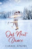 Our Next Dance (eBook, ePUB)