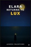Elara Returns To Lux (eBook, ePUB) Elara Returns To Lux (eBook, ePUB)