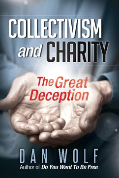 Cover Collectivism and Charity: The Great Deception (eBook, ePUB)