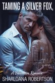 Taming The Silver Fox (eBook, ePUB) Taming The Silver Fox (eBook, ePUB)