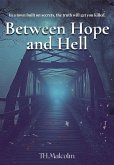 Between Hope and Hell (eBook, ePUB)