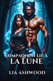 Compagnon lié à la lune (eBook, ePUB) Compagnon lié à la lune (eBook, ePUB)