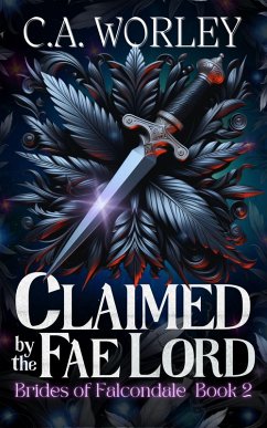 Cover Claimed by the Fae Lord (Brides of Falcondale, #2) (eBook, ePUB)