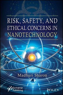 Risk, Safety, and Ethical Concerns in Nanotechnology (eBook, ePUB) - Sharon, Madhuri