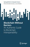 Blockchain Without Barriers (eBook, PDF)