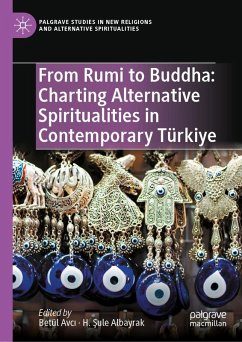 From Rumi to Buddha: Charting Alternative Spiritualities in Contemporary Türkiye (eBook, PDF) Cover From Rumi to Buddha: Charting Alternative Spiritualities in Contemporary Türkiye (eBook, PDF)