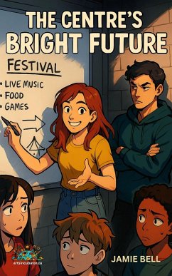 Cover The Centre's Bright Future (Stories and Values for Sustainability, #3) (eBook, ePUB)