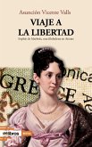 Viaje a la Libertad (eBook, ePUB)