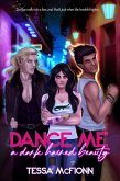 Dance Me a Dark-Haired Beauty (eBook, ePUB) Dance Me a Dark-Haired Beauty (eBook, ePUB)