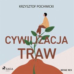 Cywilizacja traw (MP3-Download) - Pochwicki, Krzysztof